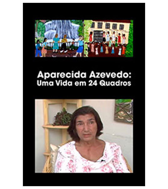 Aparecida Azedo: Uma Vida em 24 Quadros